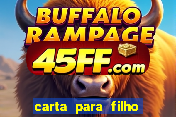 carta para filho em retiro